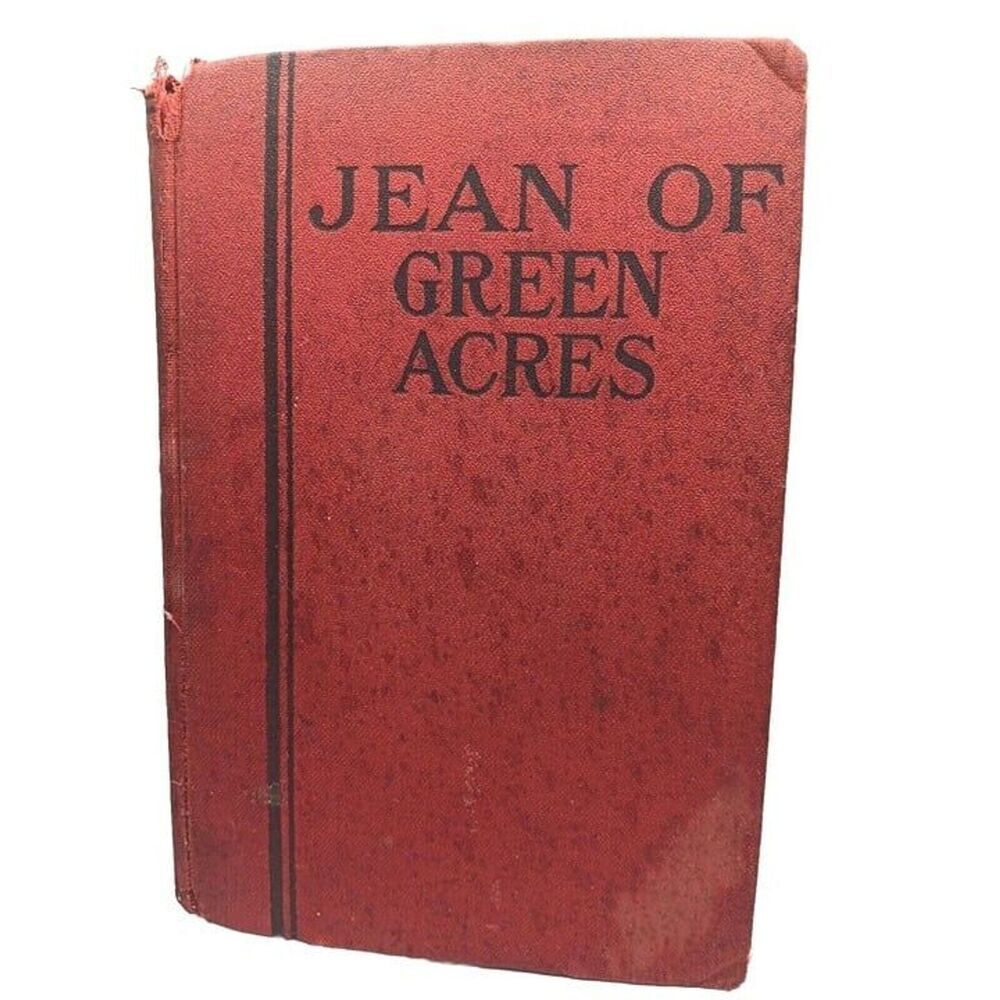 JEAN OF GREENACRES ANTIQUE 1917 BOOK IZOLA L. FORRESTER, The Greenacre Series